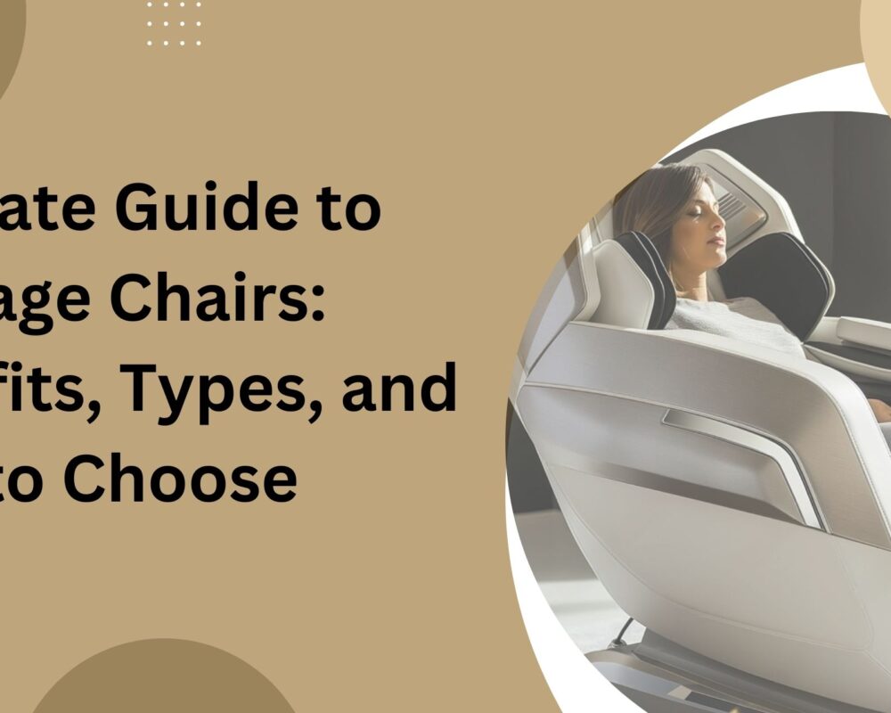 Top 10 Benefits of Using Massage Chairs for Your Health and Well-being